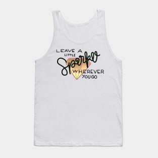 Leave a little Sparkle wherever you go Tank Top